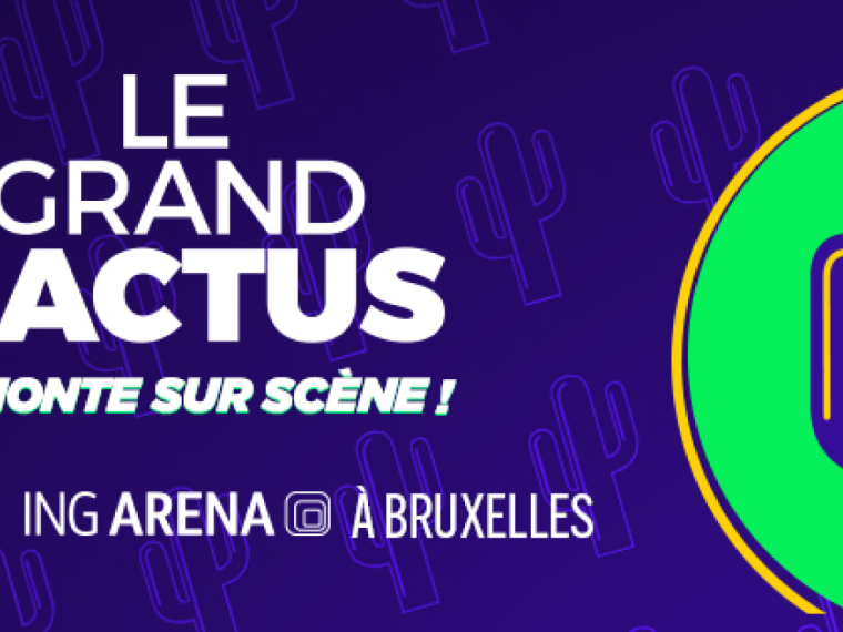 Le Grand Cactus à l'ING Arena