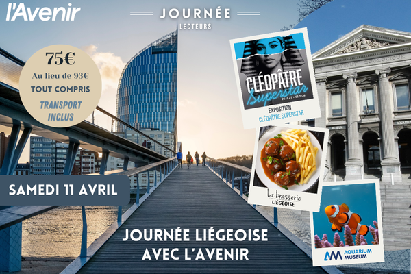 Vivez une journée liégeoise avec l'Avenir